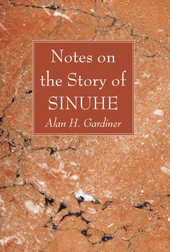 portada Notes on the Story of Sinuhe (en Inglés)