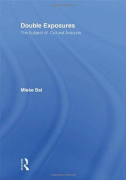 portada Double Exposures: The Practice of Cultural Analysis (en Inglés)