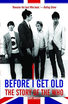 portada Before i get Old: The Story of the who (en Inglés)