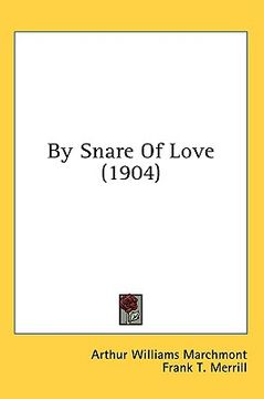 portada by snare of love (1904) (in English)