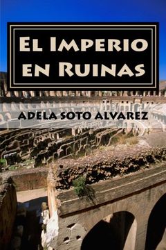 portada El Imperio en Ruinas: Anecdotas (Spanish Edition)