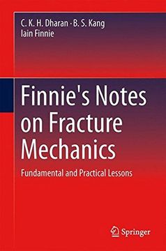 portada Finnie's Notes on Fracture Mechanics: Fundamental and Practical Lessons