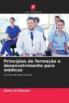 portada Princípios de Formação e Desenvolvimento Para Médicos: Um Livro de Texto Conciso