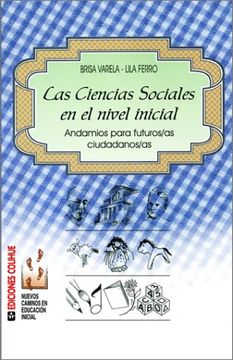 portada Las Ciencias Sociales en el Nivel Inicial: Andamios Para Futuros (in Spanish)