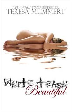 portada white trash beautiful (en Inglés)