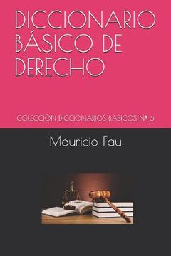portada Diccionario Básico de Derecho: Colección Diccionarios Básicos N° 6 (in Spanish)