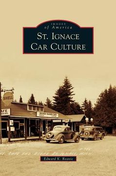 portada St. Ignace Car Culture (en Inglés)