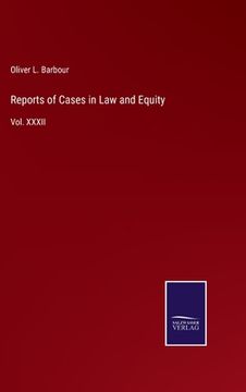 portada Reports of Cases in Law and Equity: Vol. XXXII 