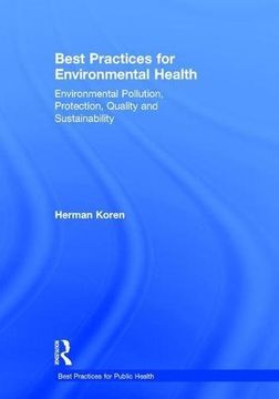 portada Best Practices for Environmental Health: Environmental Pollution, Protection, Quality and Sustainability (Best Practices for Public Health)