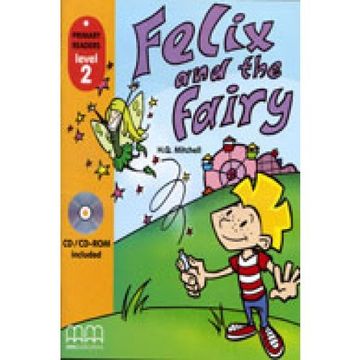 Felix and the Fairy - Primary Readers level 2 Student's Book + CD-ROM