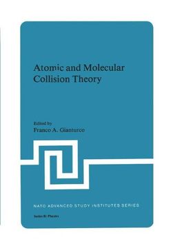 portada Atomic and Molecular Collision Theory (Nato Science Series B:)