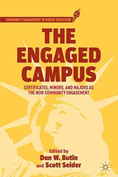 portada The Engaged Campus: Certificates, Minors, and Majors as the new Community Engagement (Community Engagement in Higher Education) 