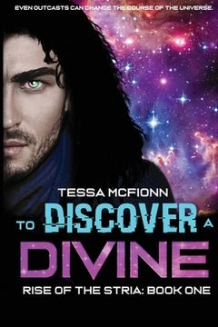 portada To Discover a Divine: Rise of the Stria Book one (1) (in English)