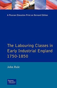 portada The Labouring Classes in Early Industrial England, 1750-1850 (Themes in British Social History) (en Inglés)