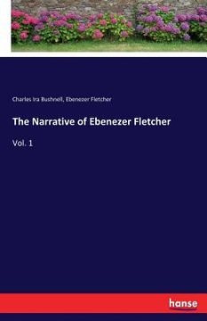 portada The Narrative of Ebenezer Fletcher: Vol. 1 (en Inglés)