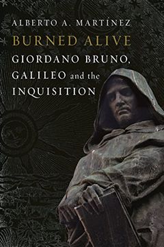 portada Burned Alive: Bruno, Galileo And The Inquisition (in English)