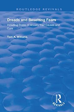 portada Dreads and Besetting Fears: Including States of Anxiety Their Causes and Cure (en Inglés)