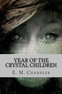 portada Year of the Crystal Children (en Inglés)