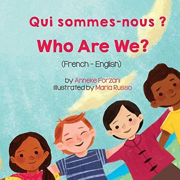 portada Who are we? (French-English) qui Sommes-Nous? (Language Lizard Bilingual Living in Harmony) 