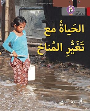 portada Living with Climate Change: Level 14 (Collins Big Cat Arabic Reading Programme)
