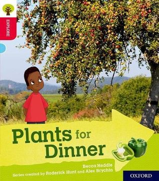 portada Oxford Reading Tree Explore With Biff, Chip and Kipper: Oxford Level 4: Plants for Dinner (en Inglés)