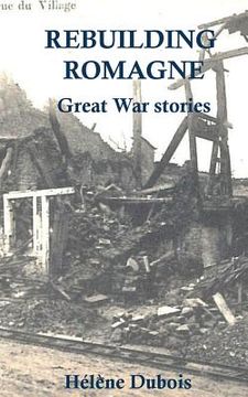 portada Rebuilding Romagne: and other Great War stories (en Inglés)