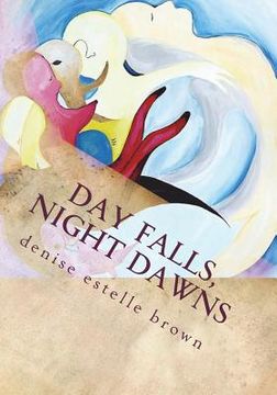 portada day falls, night dawns (en Inglés)