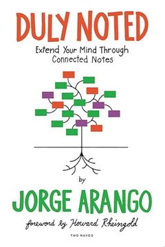 portada Duly Noted: Extend Your Mind Through Connected Notes (in English)