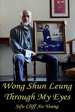 portada Wong Shun Leung Through my Eyes 