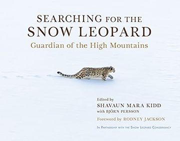 portada Searching for the Snow Leopard: Guardian of the High Mountains 
