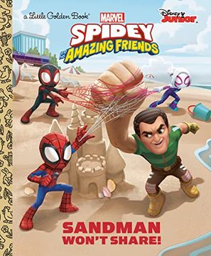 portada Sandman Won'T Share! (Marvel Spidey and his Amazing Friends) (Little Golden Book) (en Inglés)