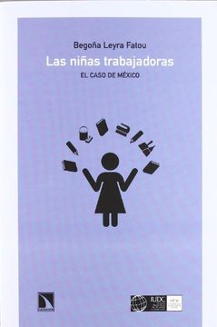 portada Las Niñas Trabajadoras: El Caso de México (Mayor)