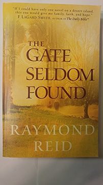 The Gate Seldom Found (en Inglés)
