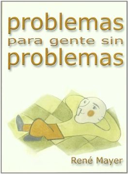 portada Problemas Para Gente sin Problemas (in Spanish)
