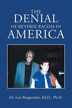 portada The Denial of Reverse Racism in America (en Inglés)