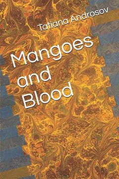 portada Mangoes and Blood (in English)