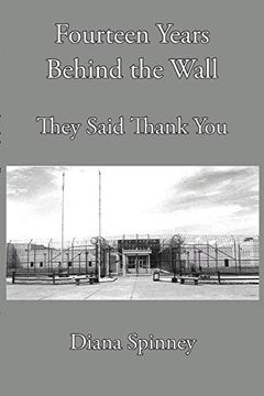 portada Fourteen Years Behind the Wall: They Said Thank you 