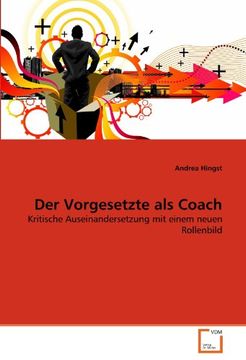 portada Der Vorgesetzte als Coach: Kritische Auseinandersetzung mit einem neuen Rollenbild