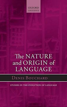 portada Nature and Origin of Language (Oxford Studies in the Evolution of Language) (en Inglés)
