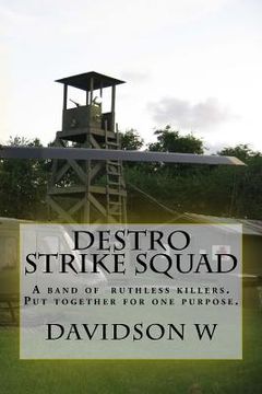 portada Destro Strike Squad: Seven mercenaries whom you want more of. (en Inglés)