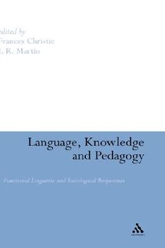 portada language, knowledge and pedagogy: functional linguistic and sociological perspectives (en Inglés)