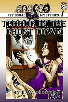 portada Pep Squad Mysteries Book 22: Terror in the Ghost Town (in English)