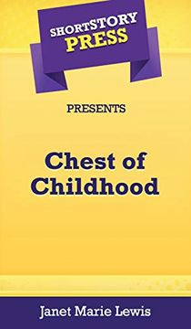 portada Short Story Press Presents Chest of Childhood 