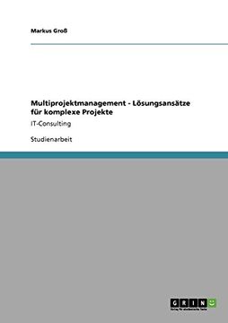 portada Multiprojektmanagement - Lösungsansätze für komplexe Projekte (en Alemán)