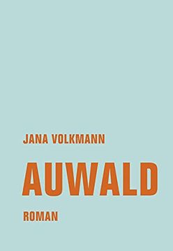 portada Auwald: Roman (en Alemán)