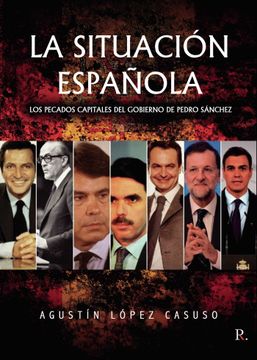 portada La Situación Española: Los Pecados Capitales del Gobierno de Pedro Sánchez (in Spanish)