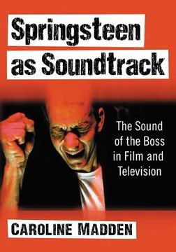 portada Springsteen as Soundtrack: The Sound of the Boss in Film and Television (en Inglés)