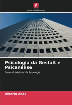 portada Psicologia da Gestalt e Psicanálise: Livro Iii: História da Psicologia