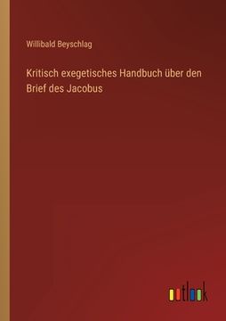portada Kritisch exegetisches Handbuch über den Brief des Jacobus (en Alemán)