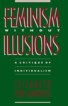 portada Feminism Without Illusions: A Critique of Individualism (en Inglés)